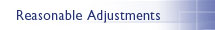 Reasonable Adjustments